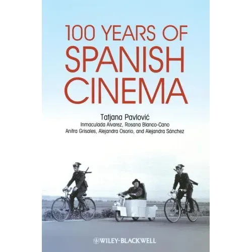 100 Years of Spanish Cinema