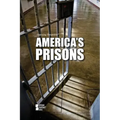America's Prisons