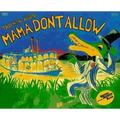 Mama Don't Allow 25th Anniversary Edition
