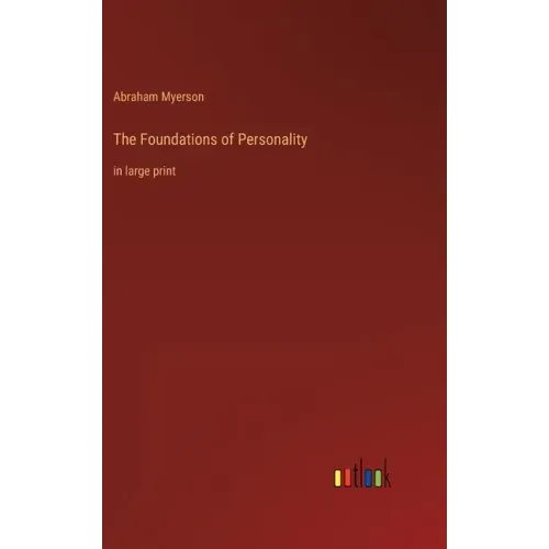The Foundations of Personality: in large print
