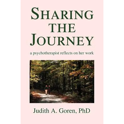 Sharing the Journey: A Psychotherapist Reflects on Her Work