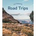 Ultimate Road Trips