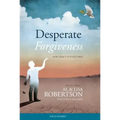 Desperate Forgiveness