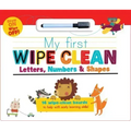 My First Wipe Clean: Letters, Numbers & Shapes