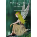 The Catalpa Tree Fairy and Other Stories