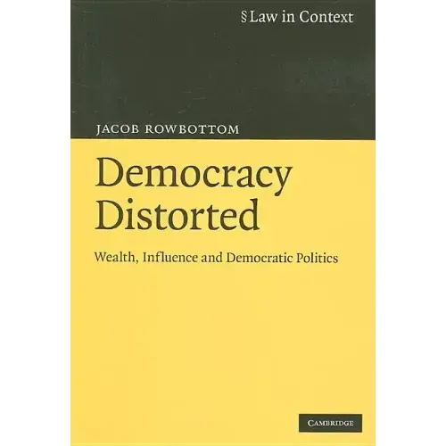 Democracy Distorted