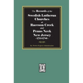 The Records of the SWEDISH Lutheran Churches at Raccoon and Penns Neck, New Jersey, 1713-1786
