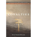 Loyalties: Book II
