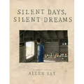 Silent Days, Silent Dreams