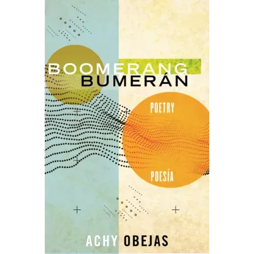 Boomerang / Bumerán: Poetry / Poesía
