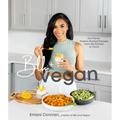 Blk + Vegan: Full-Flavor, Protein-Packed Recipes from My Kitchen to Yours