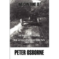 We Can Take It!: The Roosevelt Tree Army at New Jersey's High Point State Park 1933-1941