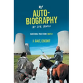 My Auto-Biography by Joe Biden: Based on a True Story, Mostly