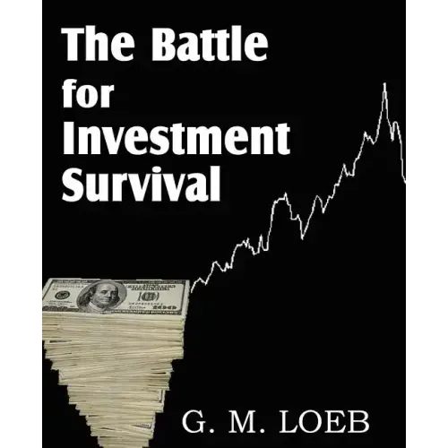 The Battle for Investment Survival