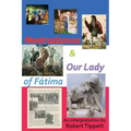 Nostradamus & Our Lady of Fatima