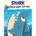 Shark Coloring Book For Kids: Shark Coloring Gift Book For Kids