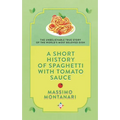 A Short History of Spaghetti with Tomato Sauce