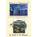 Here's Nessie: A Monstrous Compendium from Loch Ness