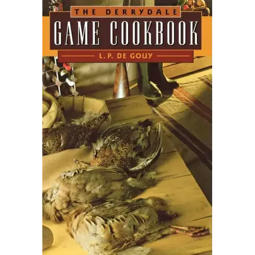 The Derrydale Game Cookbook