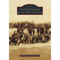 South Plainfield in the 20th Century