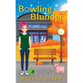 Bowling Blunder: A Magical Mane Mystery