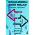 Accountability in Human Resource Management: Connecting HR to Business Results
