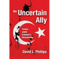 An Uncertain Ally: Turkey under Erdogan's Dictatorship