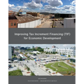 Improving Tax Increment Financing (Tif) for Economic Development