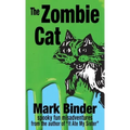 The Zombie Cat: spooky fun misadventures