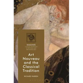 Art Nouveau and the Classical Tradition