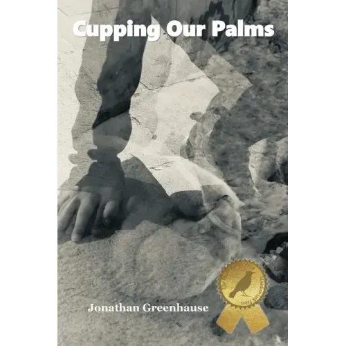 Cupping Our Palms