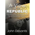A View of The Republic: Contemporary Observations About American Society