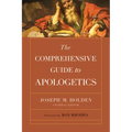 The Comprehensive Guide to Apologetics