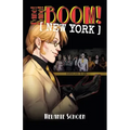 Bang! Bang! BOOM! [NEW YORK]: Volume 2
