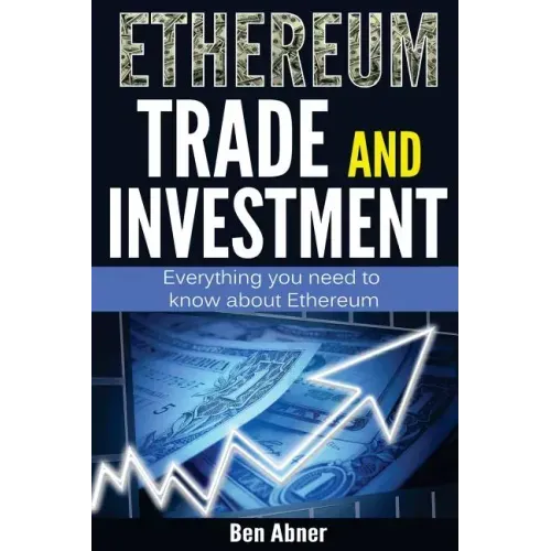 Ethereum: A look into the world of Ethereum and how to trade and invest this cryptocurrency!