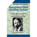 Mucusless Diet