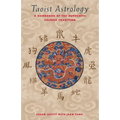 Taoist Astrology: A Handbook of the Authentic Chinese Tradition