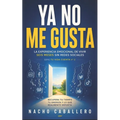 YA No Me Gusta: La experiencia emocional de vivir seis meses sin redes sociales