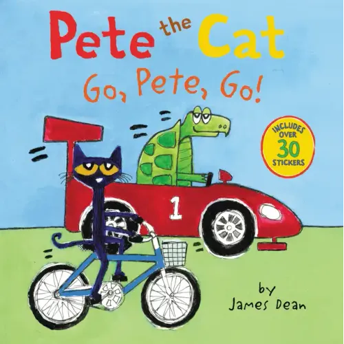 Pete the Cat: Go, Pete, Go!: Includes Over 30 Stickers!