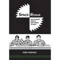Space Rogue: How the Hackers Known as L0pht Changed the World