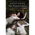 The Poison Eaters: And Other Stories