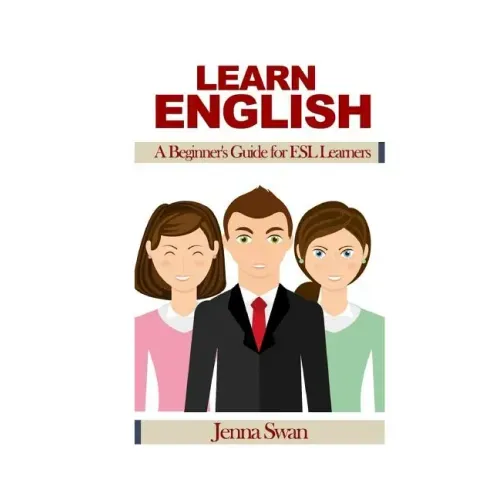 Learn English: A Beginner's Guide for ESL Learners