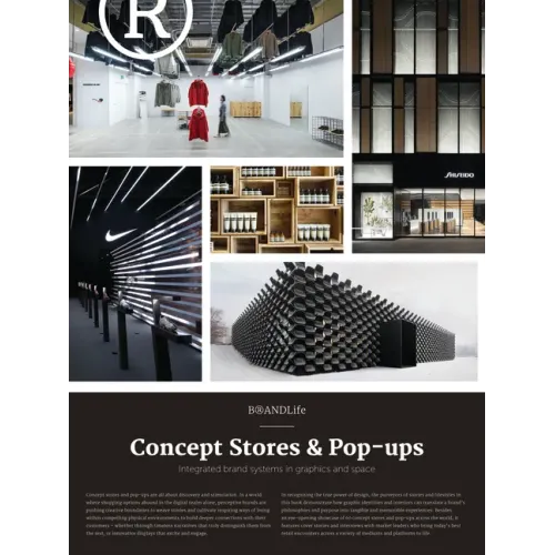 Brandlife: Concept Stores & Pop-Ups: Integrated Brand Systems in Graphics and Space