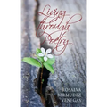 Living Through Poetry: Life Experiences and Thoughts