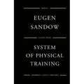 Sandow's System Of Physical Training