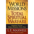World Missions: Total Spiritual Warfare