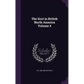 The Scot in British North America Volume 4