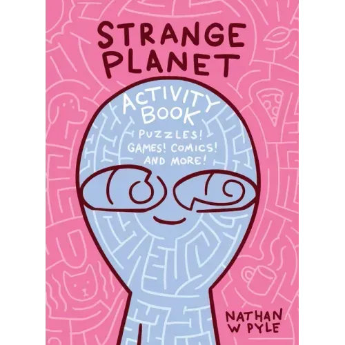 Strange Planet Activity Book