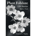 Plant Folklore: 120 Stories