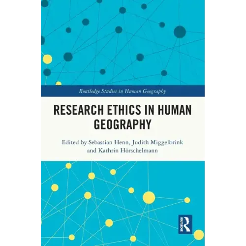 Research Ethics in Human Geography